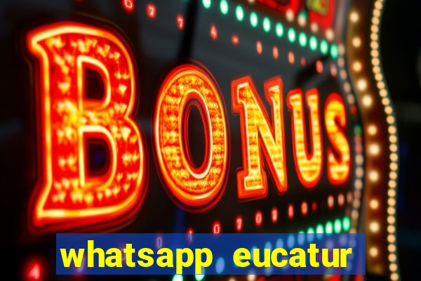 whatsapp eucatur porto velho